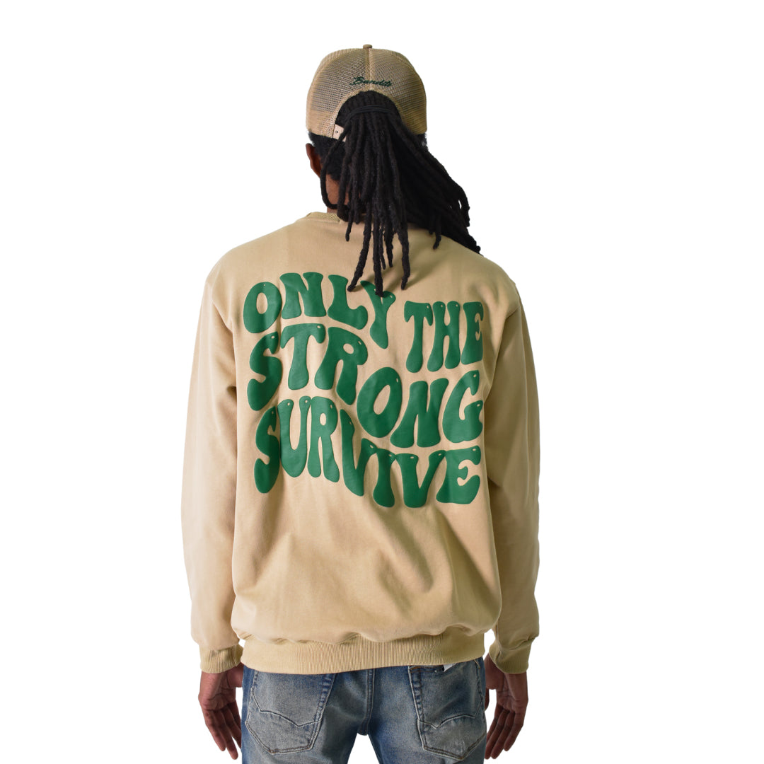 ONLY THE STRONG SURVIVE CREWNECK SWEATSHIRT TAN